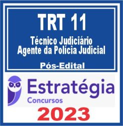 TRT 11ª Região - AM/RR (Técnico Judiciário - Especialidade: Agente da Polícia Judicial)