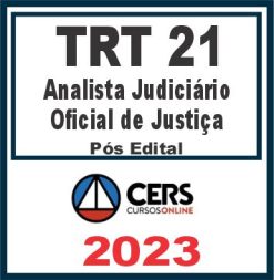 TRT RN - 21ª Região (Analista Judiciário e Oficial de Justiça) Pós Edital - Cers 2023