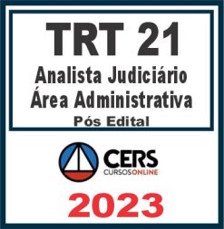 TRT RN - 21ª Região (Analista Judiciário - Área Administrativa) Pós Edital - Cers 2023