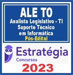 ALE TO (Analista Legislativo - TI - Análise de Suporte em Informática) Pós Edital - Estratégia 2023