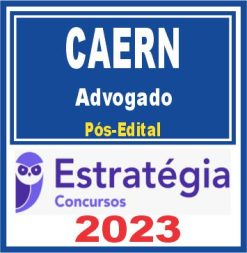 CAERN (Advogado) Pós Edital - Estratégia 2023