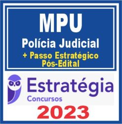 MPU (Polícia Judicial + Passo) Estratégia 2023