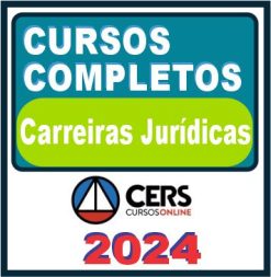 Carreiras Jurídicas - Curso Completo - Cers 2024
