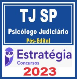 TJ SP (Psicólogo Judiciário) Pós Edital - Estratégia 2023