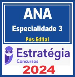 ANA (Especialista em Regulação de Recursos Hídricos e Saneamento Básico - Especialidade 3)