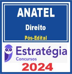 ANATEL (Especialista em Regulação de Serviços Públicos de Telecomunicações - Direito) Pós Edital