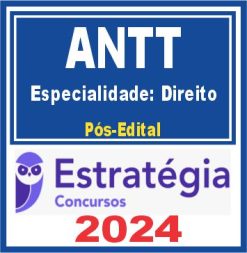 ANTT (Especialidade: Direito) Pós Edital - Estratégia 2024