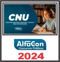 CNU (Bloco 8 - Área Intermediária) Pós Edital - Alfacon 2024
