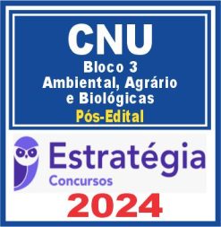 CNU Bloco Temático 3 - Ambiental, Agrário e Biológicas) Pós Edital - Estratégia 2024
