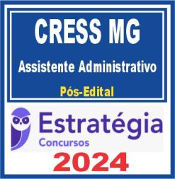 CRESS MG (Assistente Administrativo) Pós Edital - Estratégia 2024