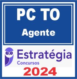 PC TO (Agente) Estratégia 2024