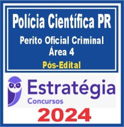 Polícia Científica-PR (Perito Oficial Criminal - Área 4) Pós Edital - Estratégia 2024