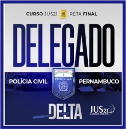 PC PE (Delegado) Jus 21 - 2024