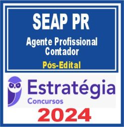 SEAP PR (Agente Profissional - Contador) Pós Edital - Estratégia 2024