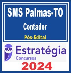 SMS Palmas TO (Contador) Pós Edital - Estratégia 2024