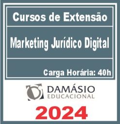 Marketing Jurídico Digital (Curso de Extensão) Damásio 2024
