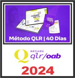 OAB 40 1ª Fase Exame (40 Dias) Método QLR