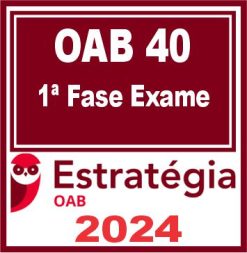 Curso OAB 1ª Fase 40 (Pacote Completo) Estratégia 2024
