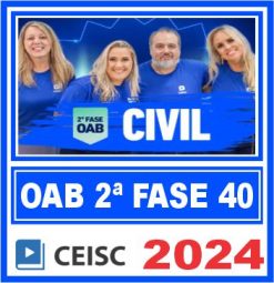 OAB 2ª Fase 40 Exame de Ordem (Direito Civil) Ceisc 2024