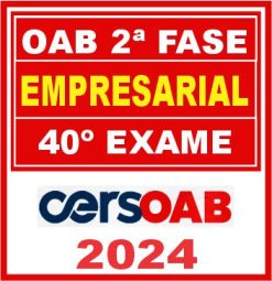 OAB 2ª Fase 40 (Direito Empresarial) Cers 2024