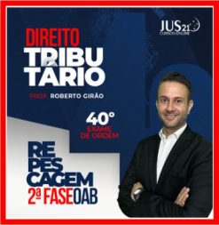 OAB 2ª Fase 40º Exame da Ordem (Tributário) Jus21 - 2024