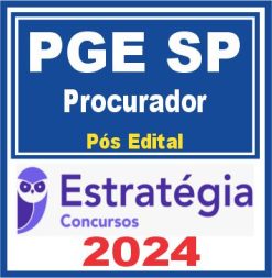 PGE SP (Procurador do Estado) Pós Edital - Estratégia 2024