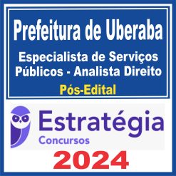 Prefeitura de Uberaba MG (Especialista de Serviços Públicos - Analista Direito) Pós Edital - Estratégia
