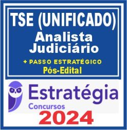 06.TSE - Concurso Unificado (Analista Judiciário - Área Judiciária) Pacotaço - Pacote Teórico + Pacote Passo Estratégico - 2024 (Pós-Edital)
