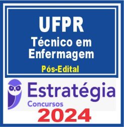 UFPR (Técnico em Enfermagem) Pacote - 2024 (Pós-Edital)