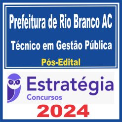 pref-rio-branco-tec-gest