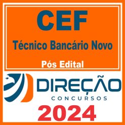 Caixa Econômica Federal - CEF (Técnico Bancário Novo) Pós Edital - Direção 2024