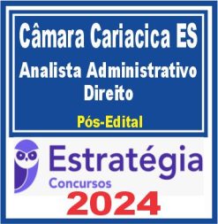 Câmara de Cariacica-ES (Analista Administrativo - Direito) Pacote - 2024 (Pós-Edital)