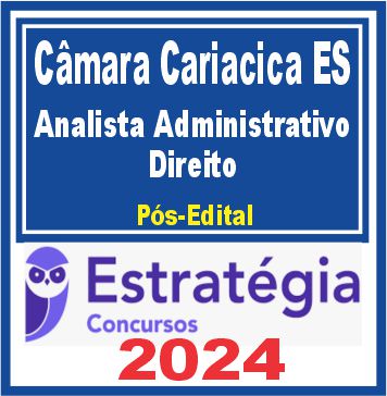 Câmara de Cariacica-ES (Analista Administrativo - Direito) Pacote - 2024 (Pós-Edital)