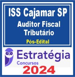 Prefeitura Cajamar-SP / ISS-Cajamar-SP (Auditor Fiscal Tributário) Pacote - 2024 (Pós-Edital)