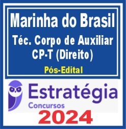 Marinha do Brasil - Quadro Técnico do Corpo de Auxiliar (CP-T) (Direito) Pacote - 2024 (Pós-Edital)