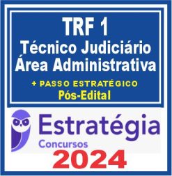 curso-trf-1-tecnico-administrativo-estrategia