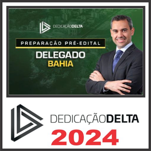 PREPARAÇÃO PRÉ-EDITAL DELEGADO BAHIA