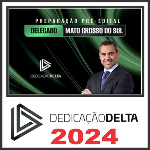 PREPARAÇÃO PRÉ-EDITAL DELEGADO MATO GROSSO DO SUL