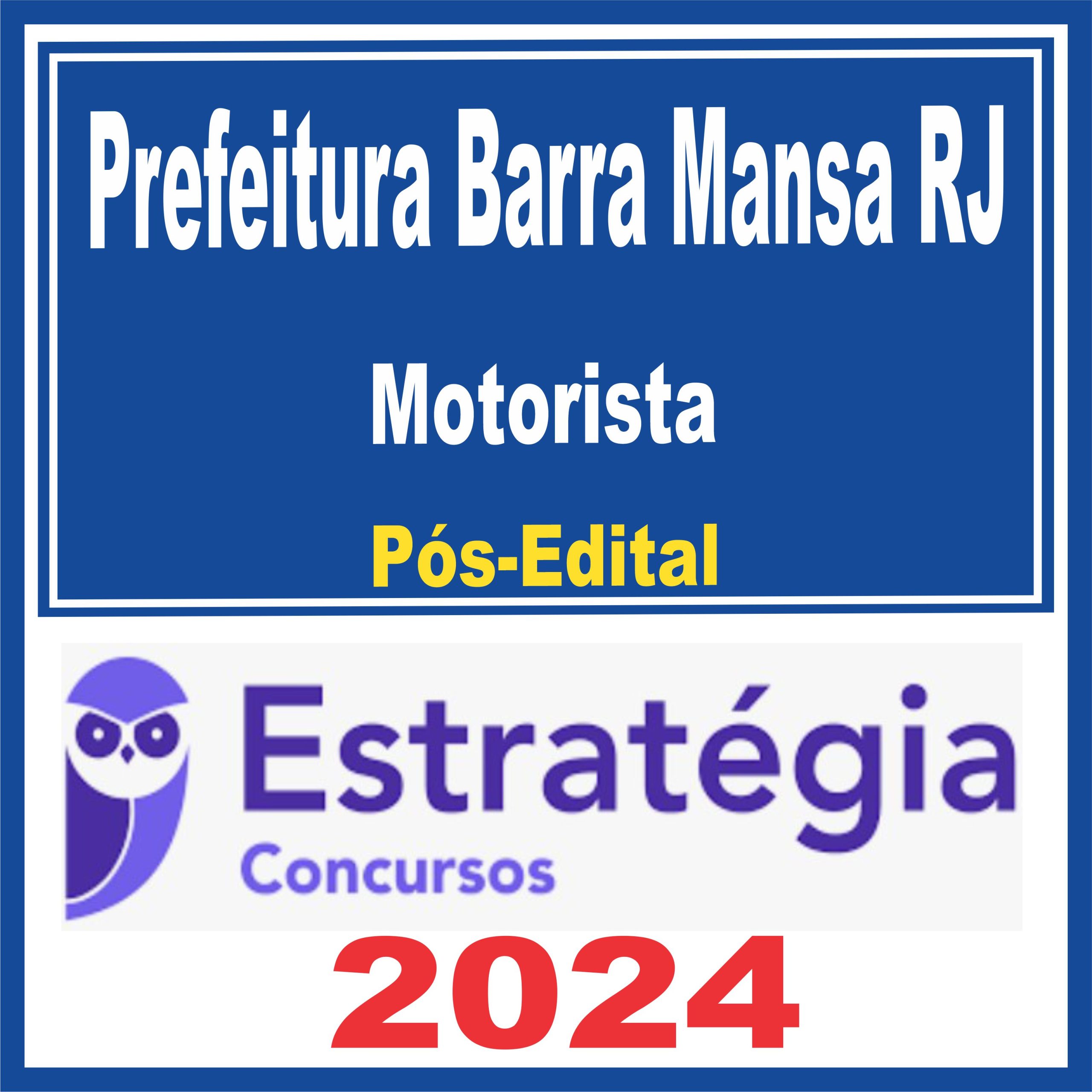 Prefeitura de Barra Mansa RJ (Motorista) Pós Edital - Estratégia 2024