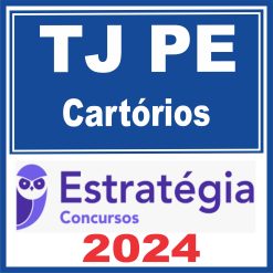 TJ PE (Cartórios) Estratégia 2024