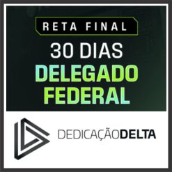 delegado-fed-30-dias